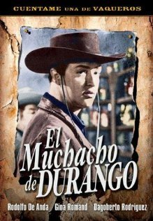 Обложка (Постер) El muchacho de Durango (1962) SATRip Обложка (Постер) El muchacho de Durango (1962) SATRip