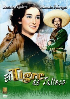 Обложка (Постер) El tigre de Jalisco (1947) SATRip Обложка (Постер) El tigre de Jalisco (1947) SATRip