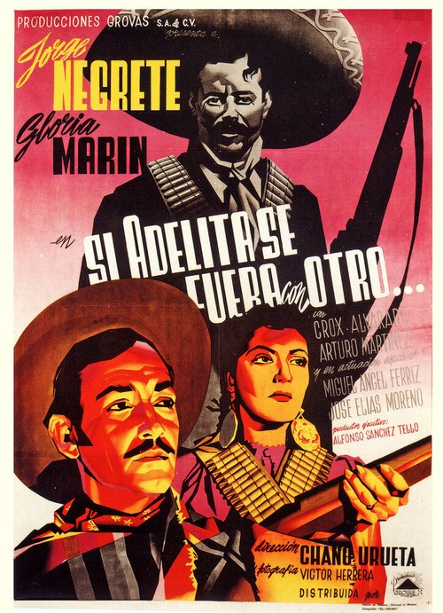 Обложка (Постер) Если Аделита ушла с другим / Si Adelita se fuera con otro (1948) Обложка (Постер) Если Аделита ушла с другим / Si Adelita se fuera con otro (1948)