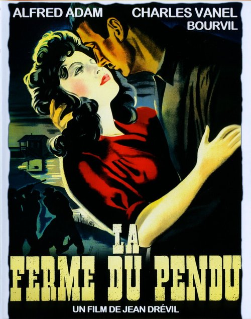 Обложка (Постер) Ферма повешенного / La ferme du pendu (1945) SATRip Обложка (Постер) Ферма повешенного / La ferme du pendu (1945) SATRip