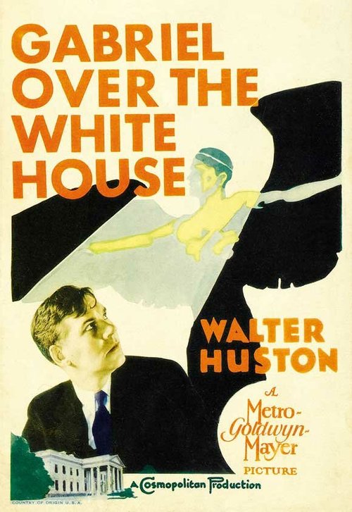 Обложка (Постер) Габриэль над Белым домом / Gabriel Over the White House (1933) SATRip Обложка (Постер) Габриэль над Белым домом / Gabriel Over the White House (1933) SATRip