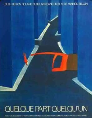 Обложка (Постер) Где-то кто-то / Quelque part quelqu'un (1972) SATRip Обложка (Постер) Где-то кто-то / Quelque part quelqu'un (1972) SATRip