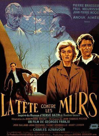 Обложка (Постер) Головой об стену / La tête contre les murs (1958) SATRip Обложка (Постер) Головой об стену / La tête contre les murs (1958) SATRip