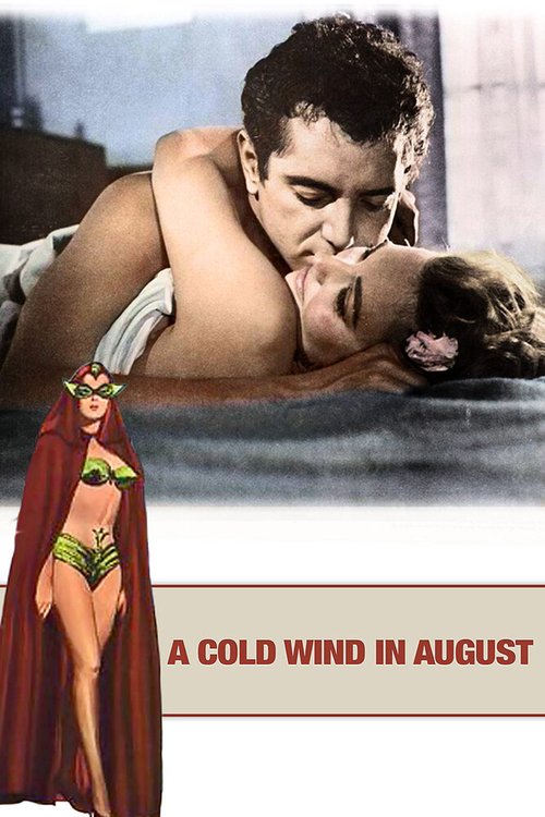 Обложка (Постер) Холодный ветер в августе / A Cold Wind in August (1961) SATRip Обложка (Постер) Холодный ветер в августе / A Cold Wind in August (1961) SATRip