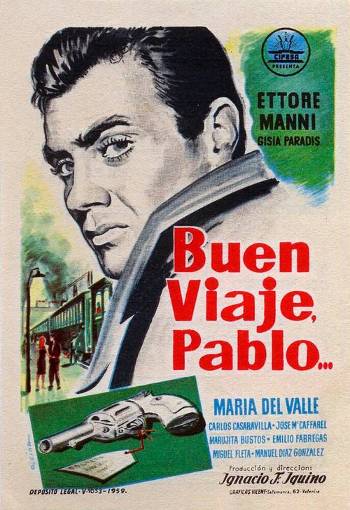 Обложка (Постер) Хорошего путешествия Пабло / Buen viaje, Pablo (1959) SATRip Обложка (Постер) Хорошего путешествия Пабло / Buen viaje, Pablo (1959) SATRip