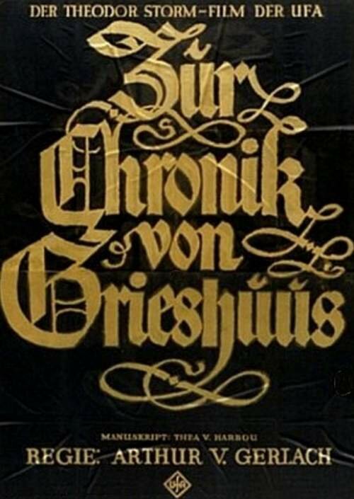 Обложка (Постер) Хроники Грейсхауза / Zur Chronik von Grieshuus (1925) SATRip