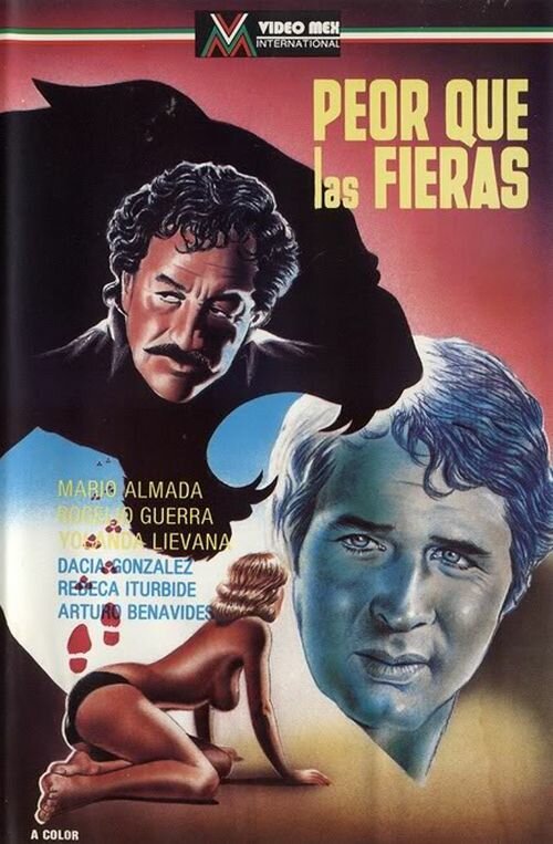Обложка (Постер) Хуже, чем животные / Peor que las fieras (1976) SATRip Обложка (Постер) Хуже, чем животные / Peor que las fieras (1976) SATRip