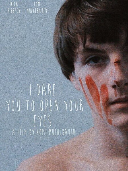 Обложка (Постер) I Dare You to Open Your Eyes Обложка (Постер) I Dare You to Open Your Eyes