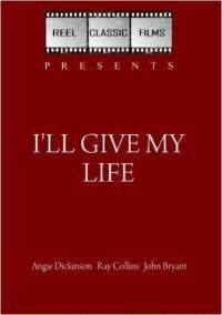 Обложка (Постер) I'll Give My Life (1960) SATRip