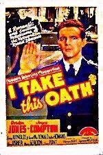 Обложка (Постер) I Take This Oath (1940) SATRip Обложка (Постер) I Take This Oath (1940) SATRip