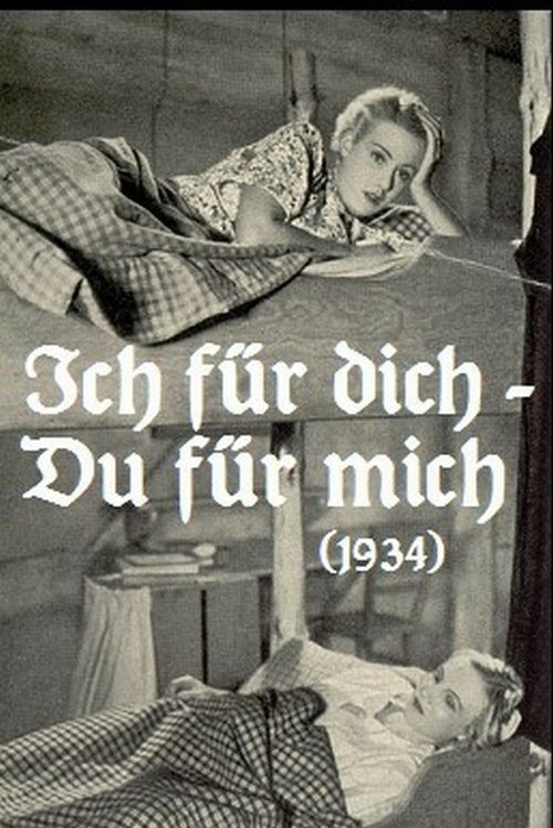 Обложка (Постер) Ich für dich, du für mich (1934) SATRip