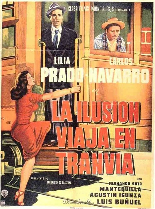 Обложка (Постер) Иллюзия разъезжает в трамвае / La ilusión viaja en tranvía (1954) SATRip Обложка (Постер) Иллюзия разъезжает в трамвае / La ilusión viaja en tranvía (1954) SATRip