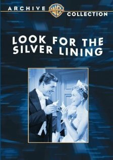 Обложка (Постер) Ища серебряную подкладку / Look for the Silver Lining (1949) SATRip Обложка (Постер) Ища серебряную подкладку / Look for the Silver Lining (1949) SATRip