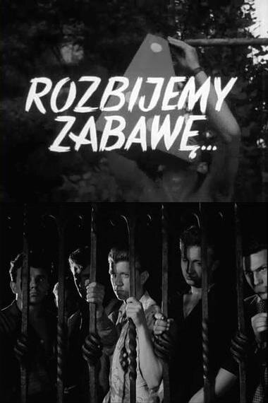 Обложка (Постер) Испортим вечеринку / Rozbijemy zabawe... (1957) Обложка (Постер) Испортим вечеринку / Rozbijemy zabawe... (1957)