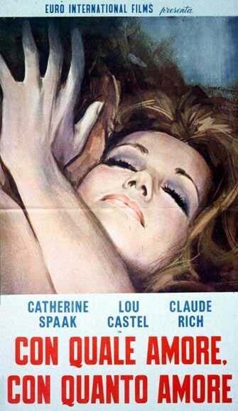 Обложка (Постер) Из-за большой любви / Con quale amore, con quanto amore (1970) SATRip Обложка (Постер) Из-за большой любви / Con quale amore, con quanto amore (1970) SATRip