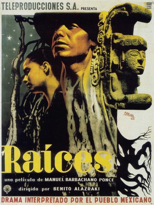 Обложка (Постер) Корни / Raíces (1954) SATRip Обложка (Постер) Корни / Raíces (1954) SATRip