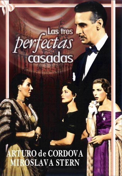 Обложка (Постер) Las tres perfectas casadas (1953) SATRip
