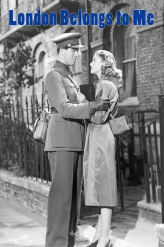Обложка (Постер) Лондон принадлежит мне / London Belongs to Me (1948) SATRip Обложка (Постер) Лондон принадлежит мне / London Belongs to Me (1948) SATRip
