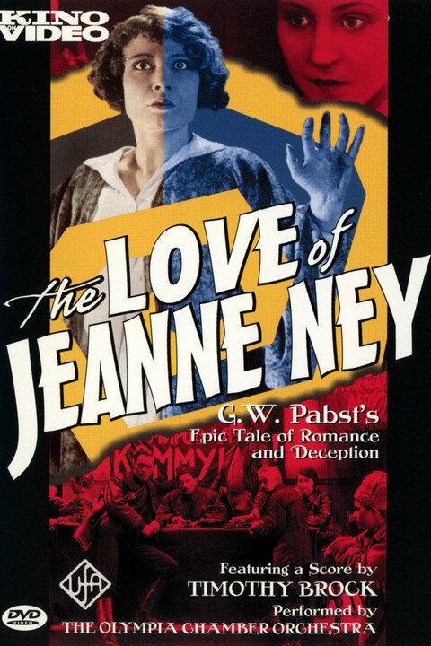 Обложка (Постер) Любовь Жанны Ней / Die Liebe der Jeanne Ney (1927) SATRip