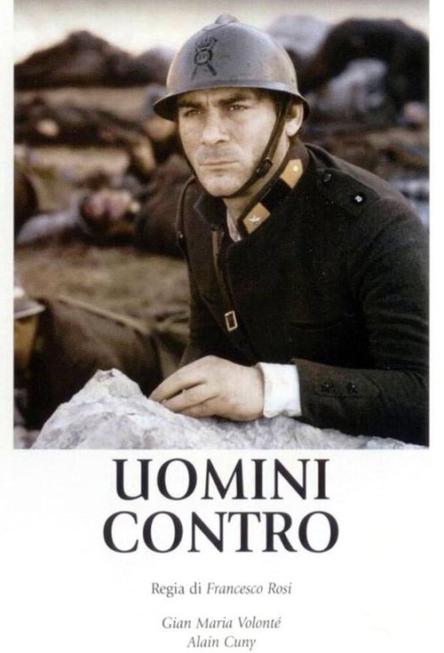 Обложка (Постер) Люди против / Uomini contro (1970) SATRip Обложка (Постер) Люди против / Uomini contro (1970) SATRip