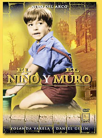 Обложка (Постер) Мальчик и стены / El niño y el muro (1965) SATRip Обложка (Постер) Мальчик и стены / El niño y el muro (1965) SATRip
