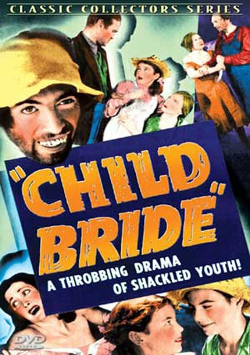 Обложка (Постер) Малышка-невеста / Child Bride (1938) SATRip Обложка (Постер) Малышка-невеста / Child Bride (1938) SATRip