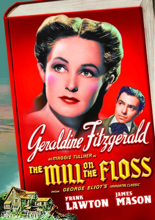 Обложка (Постер) Мельница на Флоссе / The Mill on the Floss (1936) SATRip