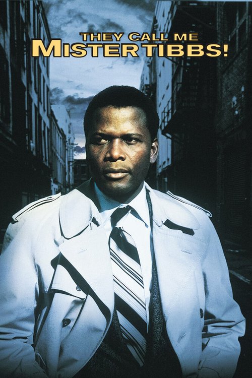 Обложка (Постер) Меня зовут Мистер Тиббс! / They Call Me Mister Tibbs! (1970) SATRip