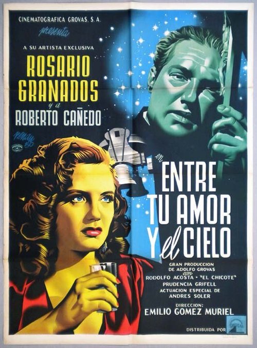 Обложка (Постер) Между твоей любовью и небом / Entre tu amor y el cielo (1950) Обложка (Постер) Между твоей любовью и небом / Entre tu amor y el cielo (1950)