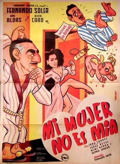 Обложка (Постер) Mi mujer no es mía (1951) SATRip Обложка (Постер) Mi mujer no es mía (1951) SATRip