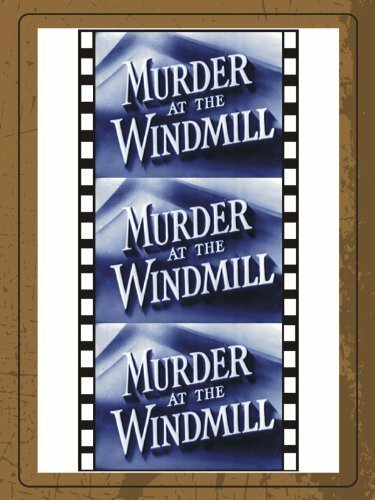 Обложка (Постер) Murder at the Windmill (1949) SATRip Обложка (Постер) Murder at the Windmill (1949) SATRip
