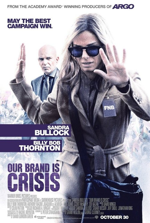 Обложка Наш бренд — кризис / Our Brand Is Crisis (2015) 