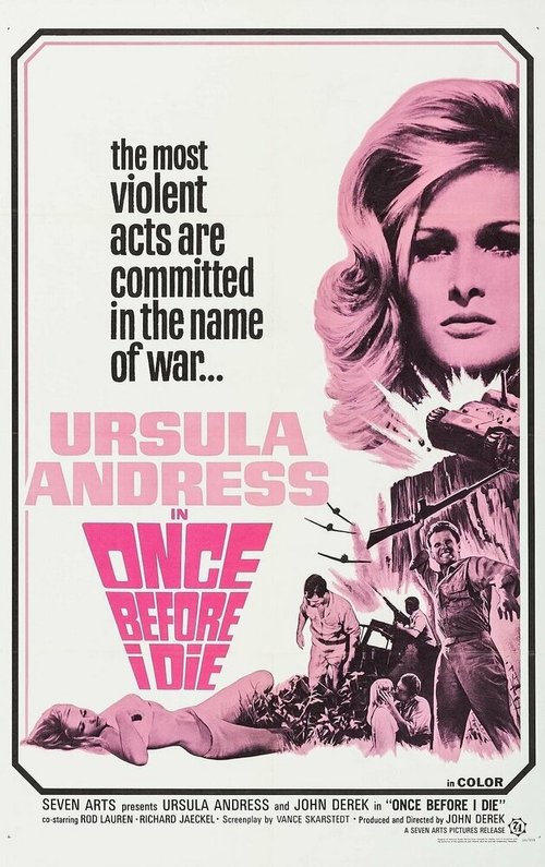 Обложка (Постер) Однажды, прежде чем я умру / Once Before I Die (1966) SATRip Обложка (Постер) Однажды, прежде чем я умру / Once Before I Die (1966) SATRip