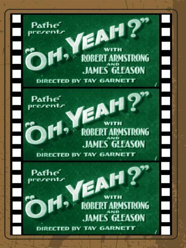 Обложка (Постер) Oh, Yeah? (1929) SATRip