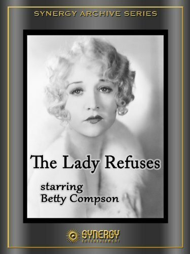 Обложка (Постер) Отказ леди / The Lady Refuses (1931) SATRip