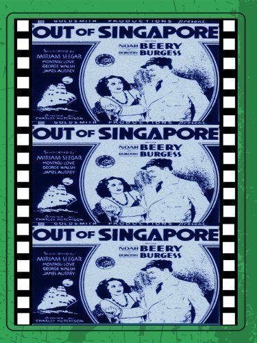Обложка (Постер) Out of Singapore (1932) SATRip