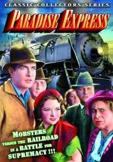 Обложка (Постер) Paradise Express (1937) SATRip Обложка (Постер) Paradise Express (1937) SATRip