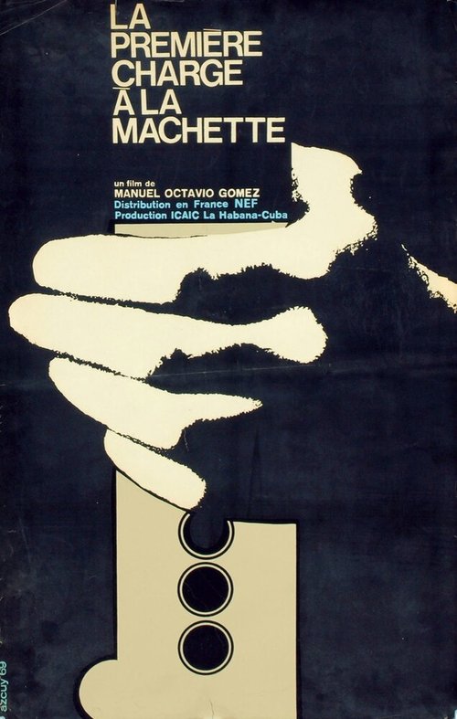Обложка (Постер) Первый бой мачете / La primera carga al machete (1969) SATRip Обложка (Постер) Первый бой мачете / La primera carga al machete (1969) SATRip