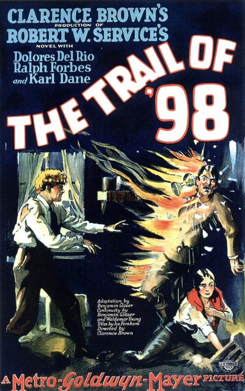 Обложка (Постер) Поход 98-го года / The Trail of '98 (1928) SATRip