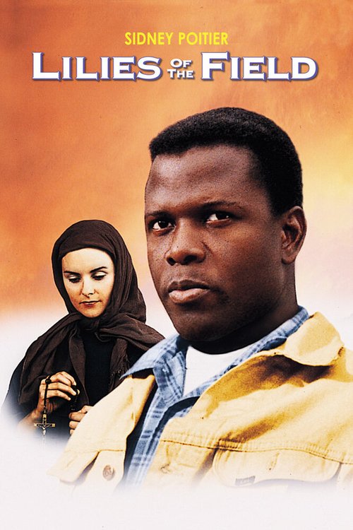 Обложка (Постер) Полевые лилии / Lilies of the Field (1963) SATRip Обложка (Постер) Полевые лилии / Lilies of the Field (1963) SATRip