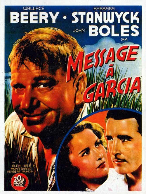 Обложка (Постер) Послание к Гарсиа / A Message to Garcia (1936) SATRip