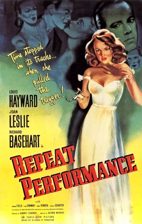 Обложка (Постер) Повторное исполнение / Repeat Performance (1947) SATRip Обложка (Постер) Повторное исполнение / Repeat Performance (1947) SATRip