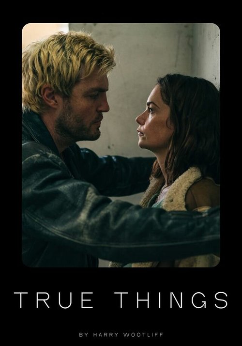 Обложка (Постер) Правда обо мне / True Things (2021) HDRip Обложка (Постер) Правда обо мне / True Things (2021) HDRip