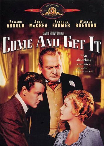 Обложка (Постер) Приди и владей / Come and Get It (1936) SATRip
