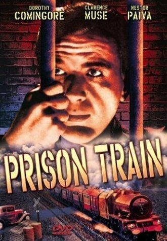 Обложка (Постер) Prison Train (1938) SATRip Обложка (Постер) Prison Train (1938) SATRip
