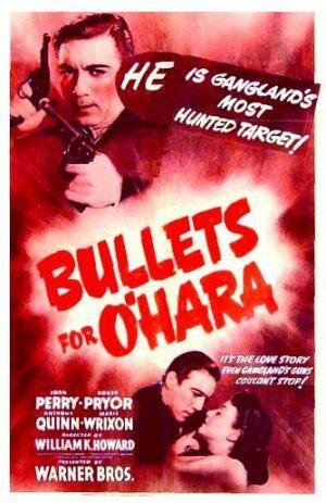 Обложка (Постер) Пули для О'Хара / Bullets for O'Hara (1941) SATRip Обложка (Постер) Пули для О'Хара / Bullets for O'Hara (1941) SATRip