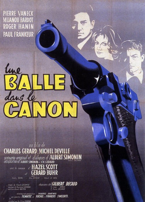 Обложка (Постер) Пуля в стволе / Une balle dans le canon (1958) SATRip Обложка (Постер) Пуля в стволе / Une balle dans le canon (1958) SATRip