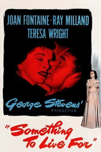 Обложка (Постер) Ради этого стоит жить / Something to Live For (1952) SATRip Обложка (Постер) Ради этого стоит жить / Something to Live For (1952) SATRip