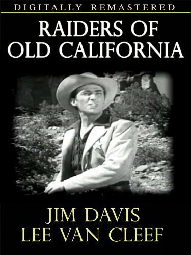 Обложка (Постер) Raiders of Old California (1957) SATRip Обложка (Постер) Raiders of Old California (1957) SATRip
