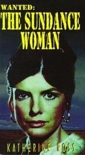 Обложка (Постер) Разыскивается: Женщина Санденса / Wanted: The Sundance Woman (1976) SATRip